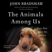 Front cover of The Animals Among Us by John W. S. Bradshaw