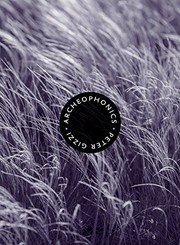 Cover of Archeophonics by Peter Gizzi
