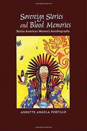 Cover of Sovereign Stories and Blood Memories by Annette Angela Portillo