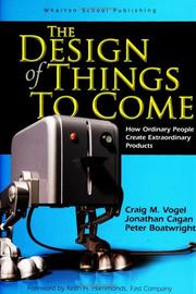 Cover of The design of things to come by Craig M. Vogel