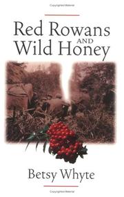 Front cover of Red Rowans and Wild Honey by Betsy Whyte