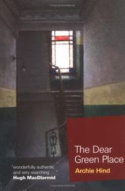 Cover of The dear green place by Archie Hind