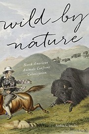 Front cover of Wild by Nature by Andrea L. Smalley
