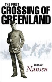 Cover of The first crossing of Greenland by Fridtjof Nansen