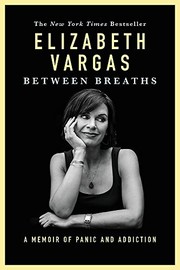 Cover of Between breaths by Elizabeth Vargas