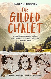 Cover of The Gilded Chalet by Padraig Rooney