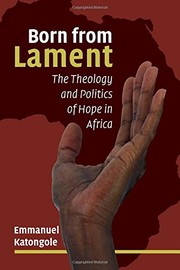 Cover of Born from Lament by Emmanuel Katongole