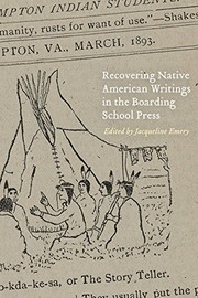 Front cover of Recovering Native American Writings in the Boarding School Press by Jacqueline Emery