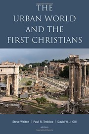 Front cover of The Urban World and the First Christians by Steve Walton