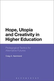 Front cover of Hope, Utopia and Creativity in Higher Education by Craig A. Hammond