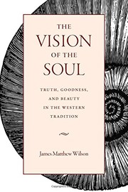 Front cover of The Vision of the Soul by James Matthew Wilson