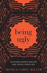 Front cover of Being Ugly by Monica Carol Miller