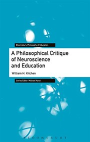 Front cover of Philosophical Reflections on Neuroscience and Education by William H. Kitchen