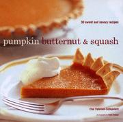 Cover of Pumpkin, Butternut and Squash by Elsa Petersen-Schepelern