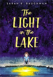 Front cover of The Light in the Lake by Sarah R. Baughman