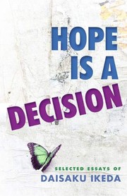 Front cover of Hope Is a Decision by Daisaku Ikéda