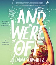 Cover of And we're off by Dana Schwartz