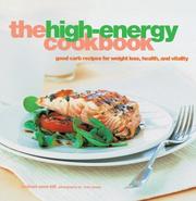 Front cover of The High-Energy Cookbook by Rachael Anne Hill