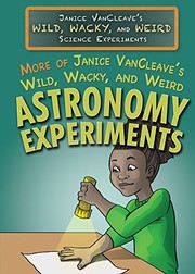 Cover of More of Janice Vancleave's Wild, Wacky, and Weird Astronomy Experiments by Janice Pratt VanCleave