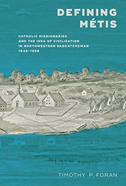 Cover of Defining Métis by Timothy P. Foran