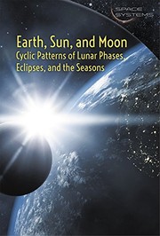 Front cover of Earth, Sun, and Moon by Derek L. Miller