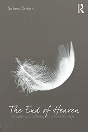 Front cover of The End of Heaven by Sidney Dekker