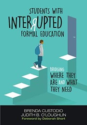 Front cover of Students With Interrupted Formal Education by Brenda K. Custodio