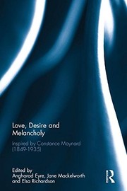 Front cover of Love, Desire and Melancholy by Angharad Eyre
