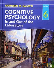 Cover of Cognitive psychology in and out of the laboratory by Kathleen M. Galotti