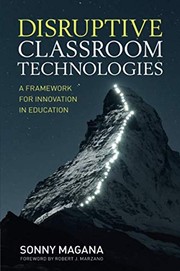 Cover of Disruptive Classroom Technologies by Sonny Magana