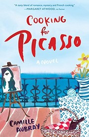 Cover of Cooking for Picasso by Camille Aubray