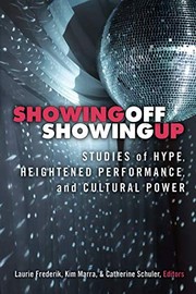 Front cover of Showing Off, Showing Up by Laurie Frederik