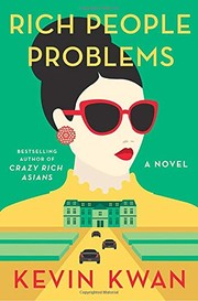 Cover of Rich People Problems by Kevin Kwan