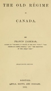Cover of The old régime in Canada by Francis Parkman