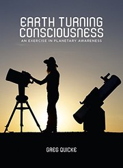 Front cover of Earth Turning Consciousness by Greg Quicke