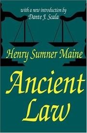 Cover of Ancient law, its connection with the early history of society and its relaton to modern ideas by Henry James Sumner Maine