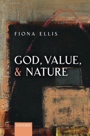 Front cover of God, Value, and Nature by Fiona Ellis