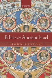 Cover of Ethics in Ancient Israel by John Barton