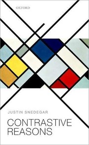 Front cover of Contrastive Reasons by Justin Snedegar