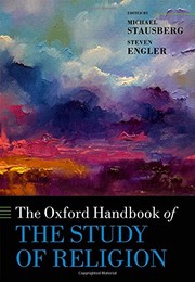 Front cover of The Oxford Handbook of the Study of Religion by Michael Stausberg