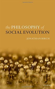 Front cover of The Philosophy of Social Evolution by Jonathan Birch