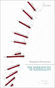 Front cover of The Normativity of Rationality by Benjamin Kiesewetter