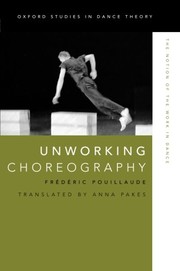 Front cover of Unworking Choreography by Frédéric Pouillaude