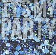 Cover of It's My Party by Joe Mineo