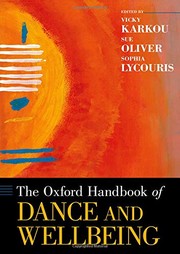 Front cover of The Oxford Handbook of Dance and Wellbeing by Vicky Karkou