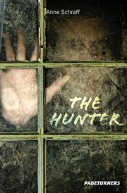 Cover of The Hunter by Anne E. Schraff
