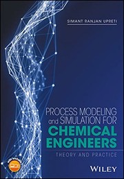 Cover of Process Modeling and Simulation for Chemical Engineers by Simant R. Upreti