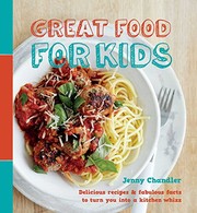 Cover of Great Food for Kids by Jenny Chandler