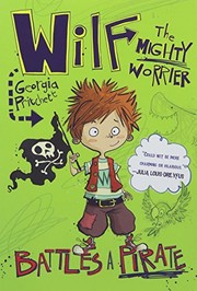 Front cover of Wilf The Mighty Worrier by Georgia Pritchett