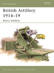 Front cover of British Artillery 1914-19 by Dale Clarke